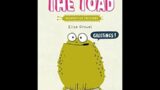 Disgusting Critters presents The Toad – Book Read Aloud