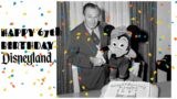 Disneyland's 67th Anniversary | Happy Birthday Disneyland!