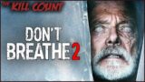 Don't Breathe 2 (2021) KILL COUNT