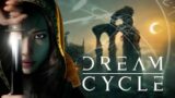 Dream Cycle | Official Launch Walkthrough Part 1 (PC) @ 2K 60 fps
