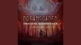 Dreamscaper Opening