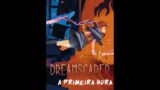 Dreamscaper ( PC) A Primeira Hora…