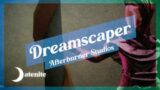 Dreamscaper | by Afterburner Studios | DATENITE