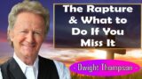 Dwight Thompson Sermon [August 03, 2022] –  The Rapture & What to Do If You Miss It