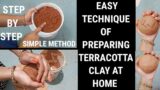 EASY way to Prepare Terracotta Clay at Home.How to make terracotta Clay at Home?