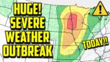 EMERGENCY Severe Weather Outbreak Briefing, Strong Tornadoes, Monster Hail, EXTREME Winds