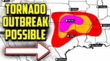 EXTREMELY Active Period Of Severe Weather Is Ahead, Tornado Outbreak Possible Tomorrow