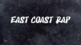 East Coast – rap tracks