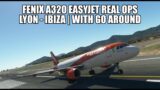 Easyjet A320 Live Real Ops – Lyon to Ibiza | Fenix A320 – VATSIM & MSFS 2020