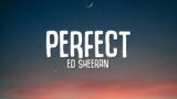 Ed Sheeran – Perfect (Lyrics)