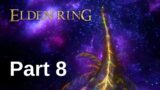 Elden Ring SORCERY ONLY Walkthrough Gameplay – Part 8