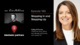 Episode 100 | Cathy O'Connor | Stepping In and Stepping Up