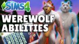Every Werewolf Ability Explained And Rated | The Sims 4 Guide