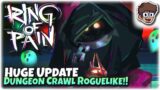 FANTASTIC Roguelike Dungeon Crawler HUGE UPDATE! | Let's Try Ring of Pain: Community Update