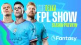 FANTASY PREMIER LEAGUE TIPS AHEAD OF GAMEWEEK 1 | The City FPL Show | FG with Nedum Onuoha and SWP