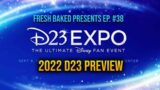 FBP Podcast episode #38 – D23 Expo Panel Announcements and Details
