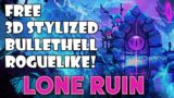 FREE Awesome-Looking Bullet Hell Roguelike! | Lone Ruin Demo