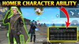 FREE FIRE HOMER CHARACTER ABILITY | HOMER CHARACTER ABILITY | HOMER CHARACTER IN FREE FIRE |