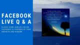 Facebook Live Q and A August 03rd 2022