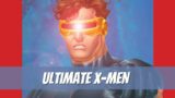 Fangirlz Assemble: Ultimate X-Men