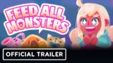Feed All Monsters – Official Trailer | Summer of Gaming 2022