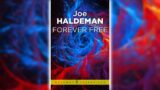 Forever Free by Joe Haldeman | Science Fiction Audiobook