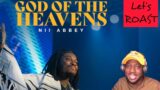 GOD OF THE HEAVENS – NII ABBEY | OFFICIAL ROAST