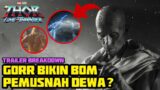 GORR BIKIN GODBOMB UNTUK MEMBASMI SEMUA DEWA DI MCU | THOR LOVE AND THUNDER TRAILER BREAKDOWN