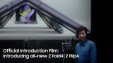 Galaxy Z Fold4 l Z Flip4: Official Introduction Film | Samsung