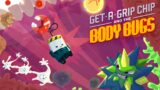 Get-A-Grip Chip and the Body Bugs Trailer