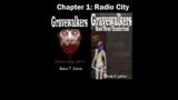 Gravewalkers: Book Three – Thunderhead – Audiobook  – Chapter One – Radio City – Human Voice – CC