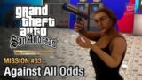 Gta San Andreas Definitive Edition Mission 33: (Against all odds) Gameplay