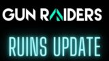 Gun Raiders Ruin Update Trailer (Fan-made)