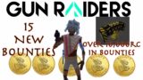 Gun Raiders VR: New Bounty List Out!!! (15 Bounties, Over 10,000 Raider Coins in Bounties)