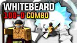 Heavens Arena | Whitebeard 100-0 COMBO | Roblox
