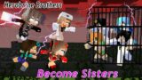 Herobrine Brothers become Sisters to save Their Wives : Monster School : Minecraft Animation