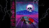 Hi Fi Death Drive Sneak Peak