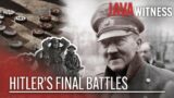 Hitler's Final Battles of World War II: How did Germany Lose the War? WW2 History Documentary
