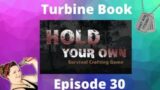Hold Your Own Gameplay, Lets Play Machinist Book For Turbine & Guards Quest Episode 30