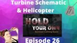 Hold Your Own Turbine Schematic & Helicopter Episode 26