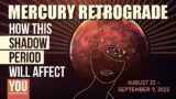 How Mercury Retrograde's Shadow Period Will Affect YOU | August 22 – September 9 Horoscope