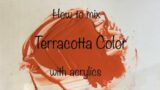 How To Make Terracotta Color | Acrylics | Color Mixing #47