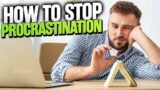 How To Stop Procrastination In Its Tracks And Be More Productive