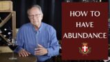 How to Have Abundance in the Vineyard and in Life (Even in the Midst of Fear and Setbacks)