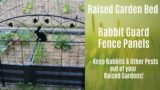 How to Rabbit Proof Your Raised Garden Bed | Keep Rabbits & Other Pests Out of Your Raised Gardens!