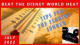 How to Survive the HEAT at Walt Disney World – Don't Do Disney … without us Podcast (19)