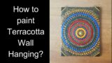 How to paint terracotta wall hanging? – Home Decor | #DIY #wallhanging #terracottawallhanging