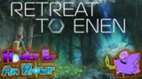 Howler for an Hour | Retreat To Enen – Survival Timers? Slow Meditation? A Game at Odds with Itself.