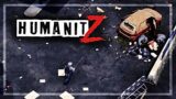 Humanit Z (Demo) – Gameplay PC