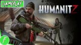 HumanitZ Gameplay HD (PC) | NO COMMENTARY